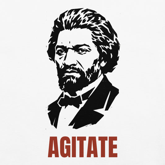 Frederick Douglass Agitate T-Shirt - Bold Black Apparel