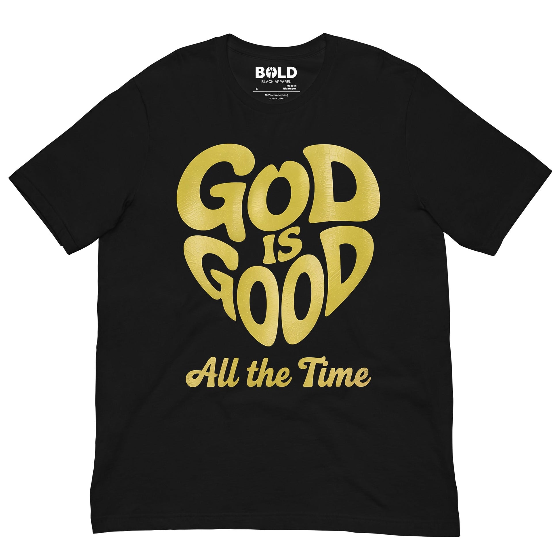 God is Good T-Shirt - Bold Black Apparel