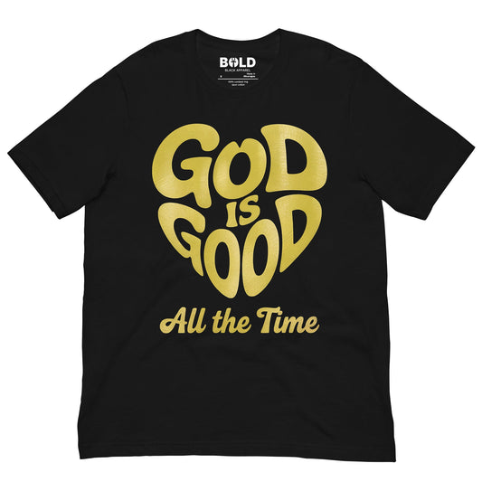 God is Good T-Shirt - Bold Black Apparel