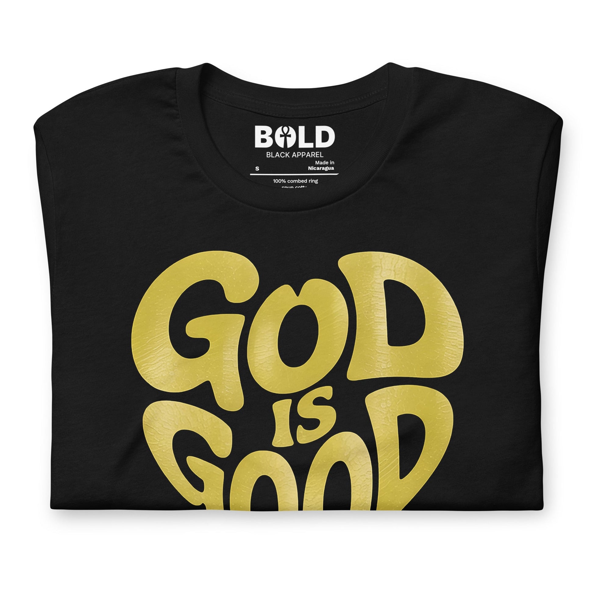 God is Good T-Shirt - Bold Black Apparel