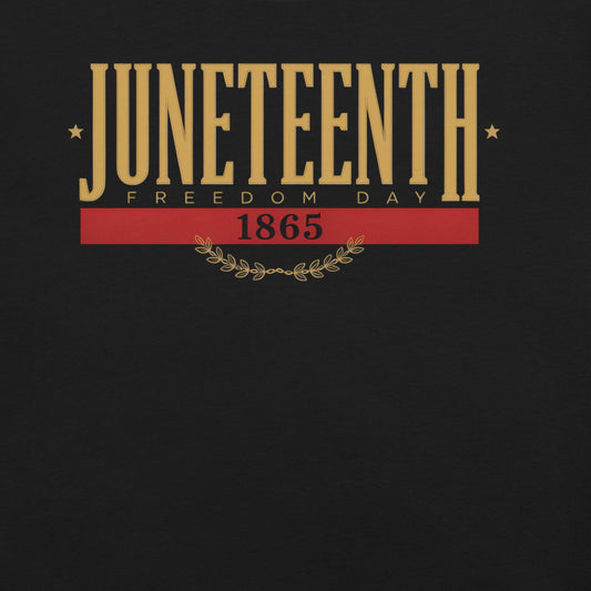 Juneteenth Freedom Day T-Shirt - Bold Black Apparel
