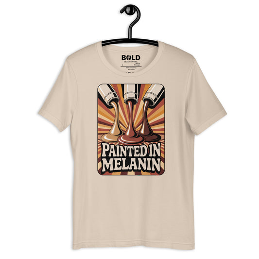 Painted in Melanin T-Shirt - Bold Black Apparel