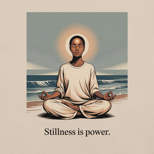Stillness is Power T-Shirt - Bold Black Apparel