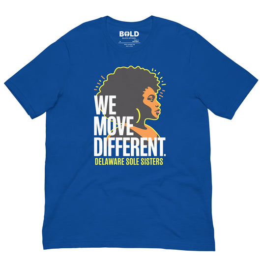 Unisex Delaware Sole Sisters Move Different T-Shirt - Bold Black Apparel