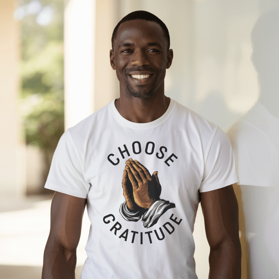 Choose Gratitude T-Shirt - Bold Black Apparel