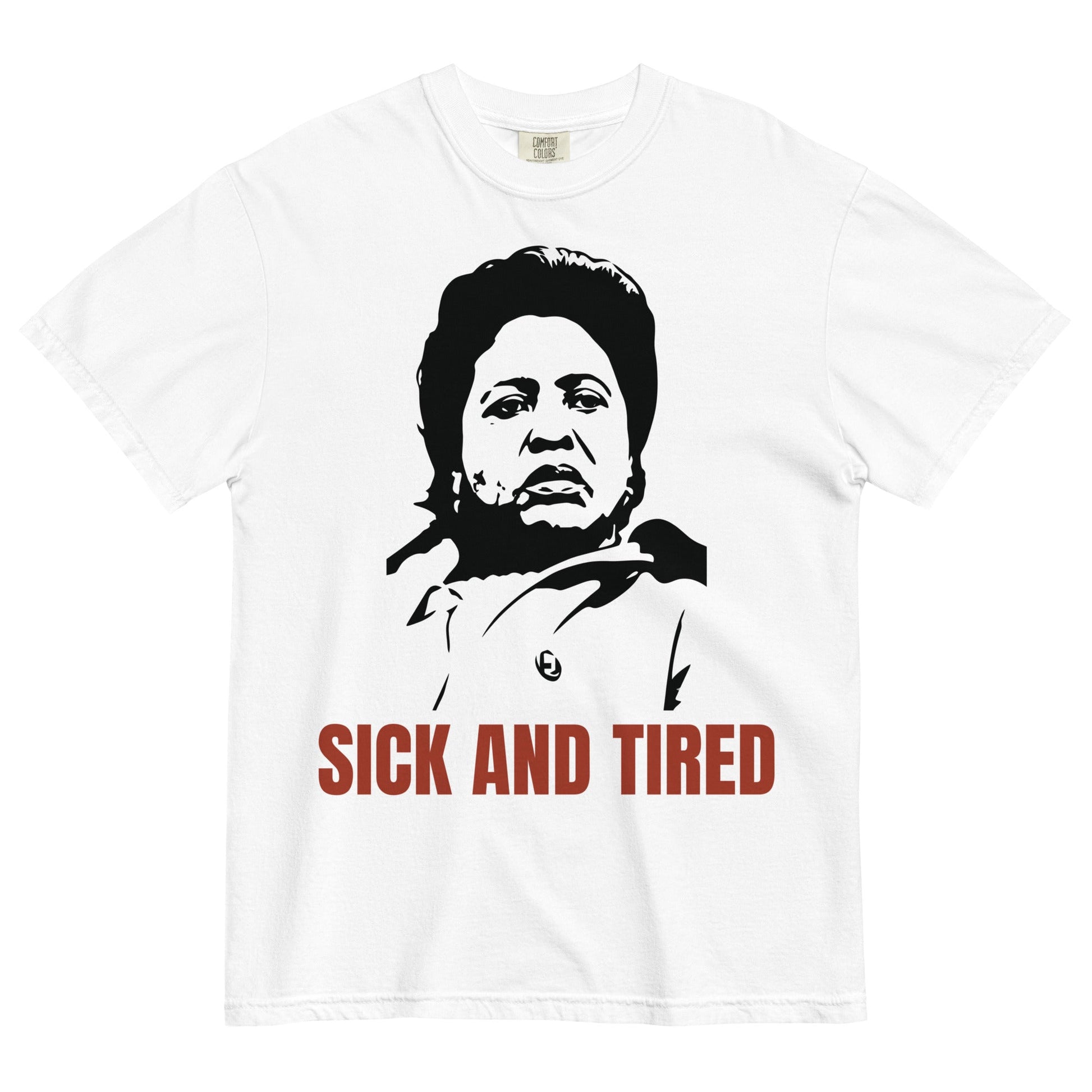 Fannie Lou Hamer Sick & Tired T-Shirt - Bold Black Apparel