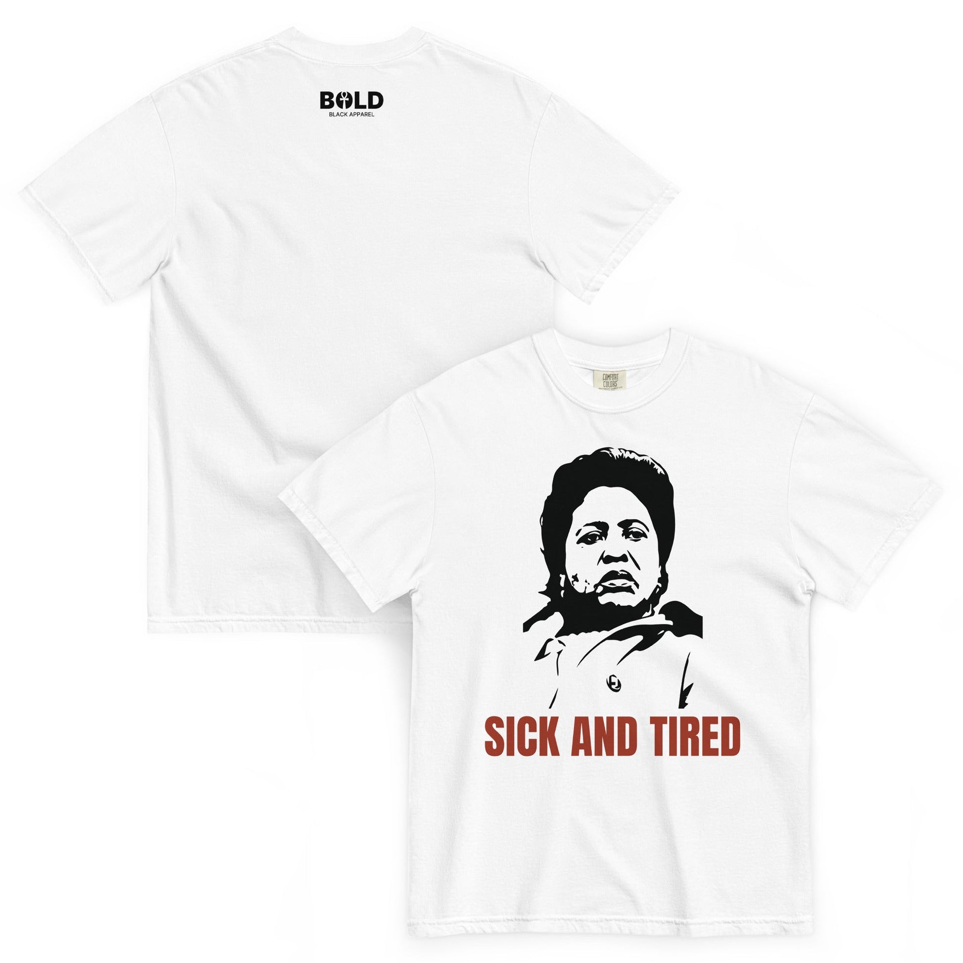 Fannie Lou Hamer Sick & Tired T-Shirt - Bold Black Apparel
