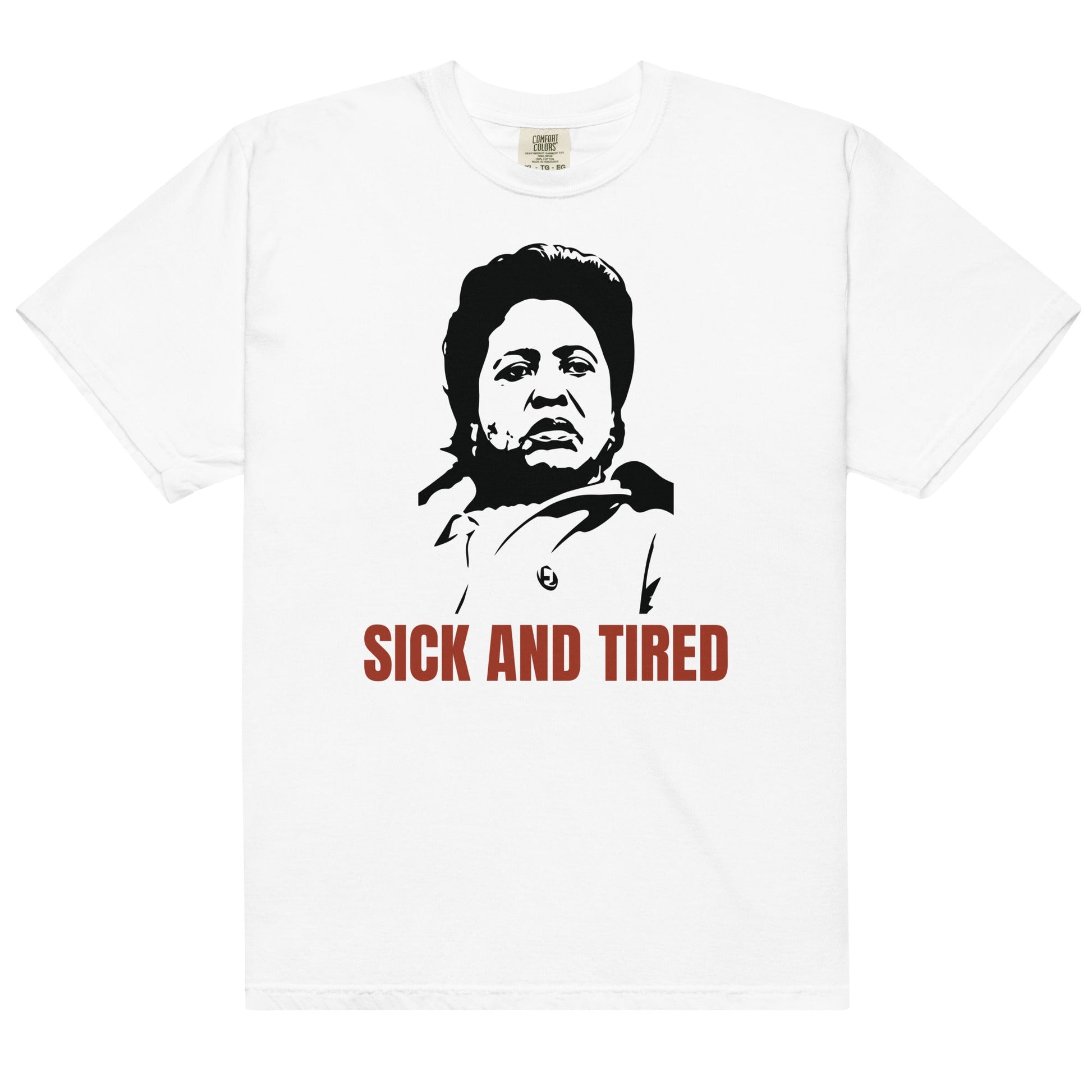 Fannie Lou Hamer Sick & Tired T-Shirt - Bold Black Apparel