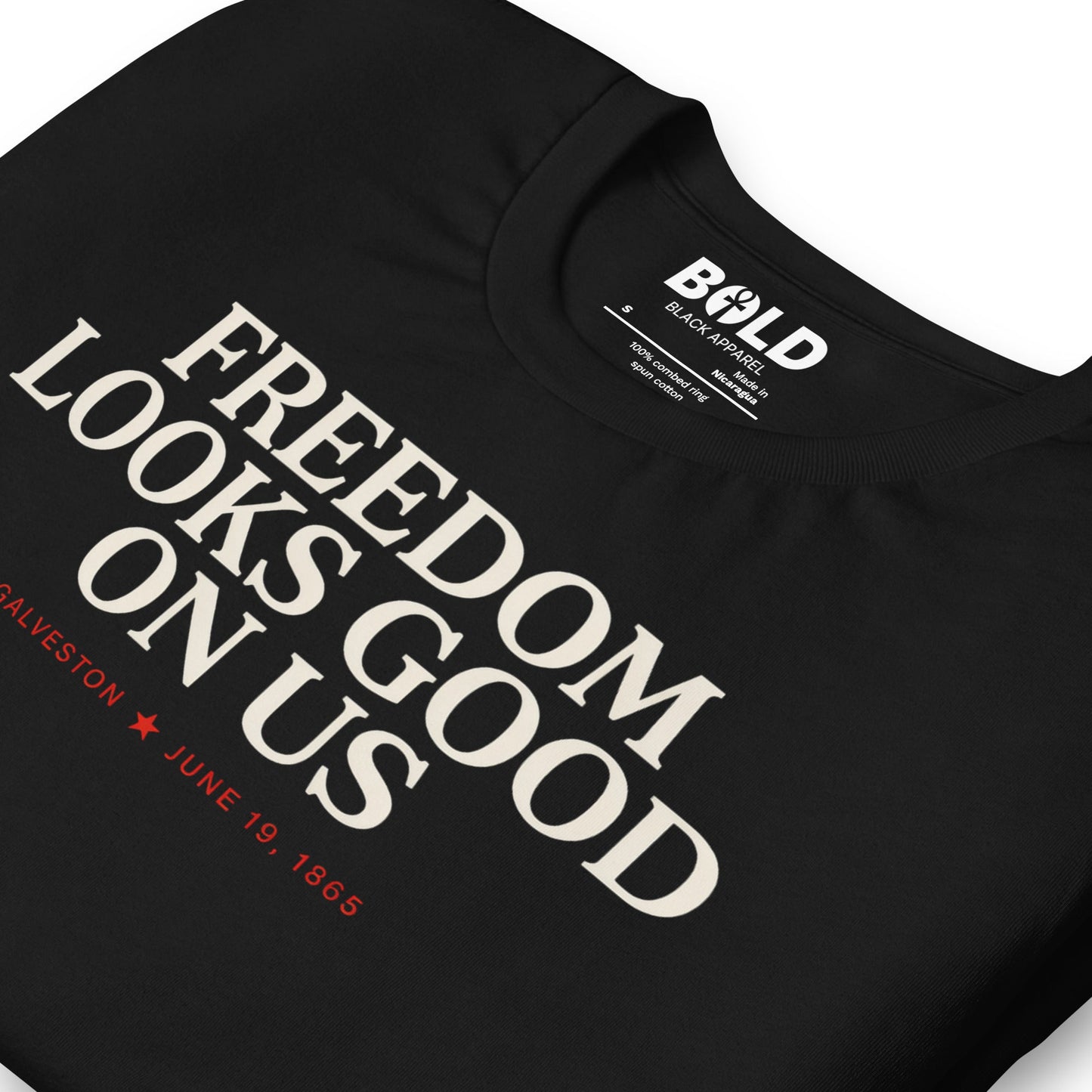 Freedom Looks Good on Us Juneteenth T-Shirt - Bold Black Apparel