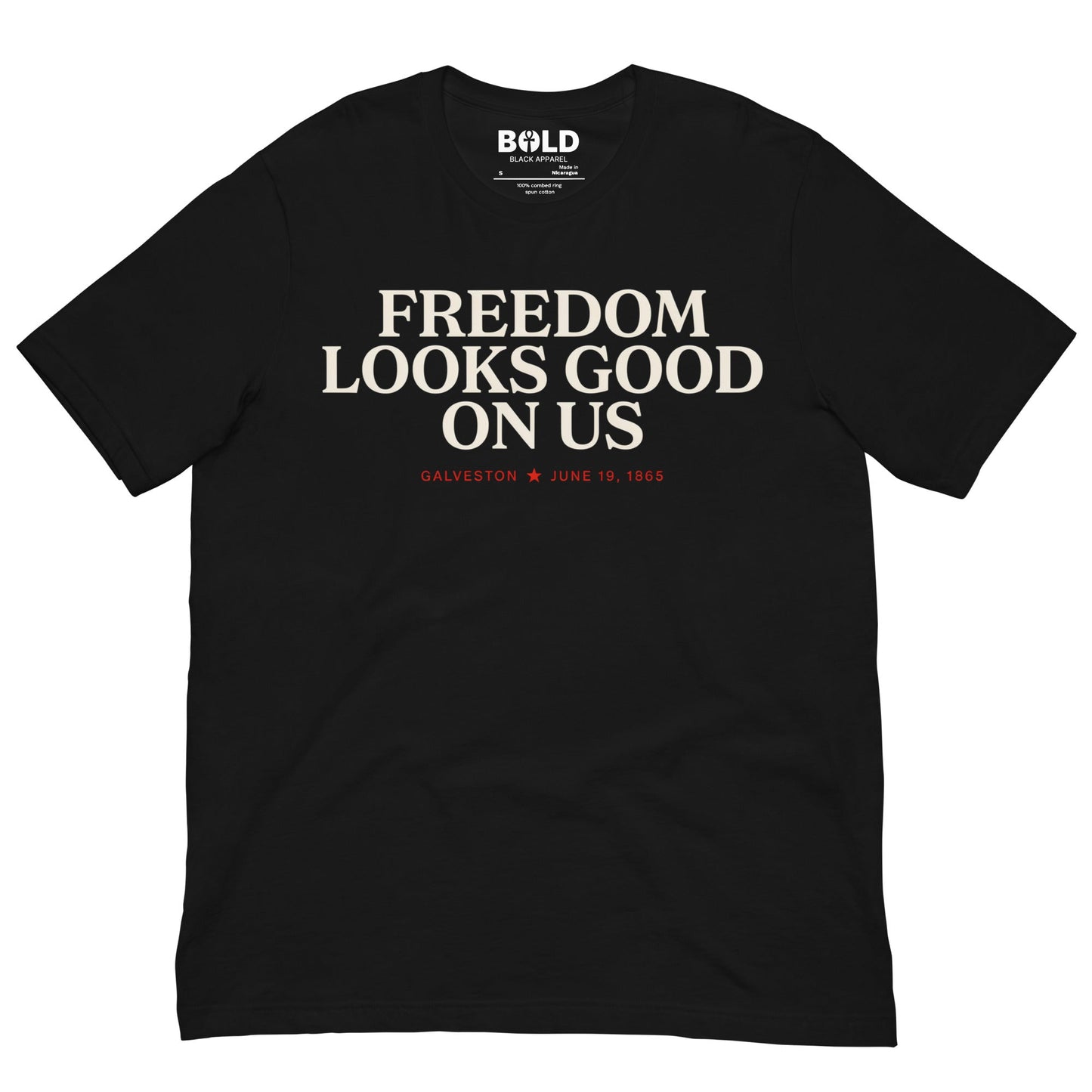 Freedom Looks Good on Us Juneteenth T-Shirt - Bold Black Apparel