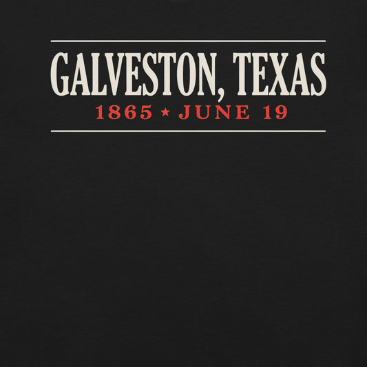 Galveston Texas Juneteenth History T-Shirt - Bold Black Apparel