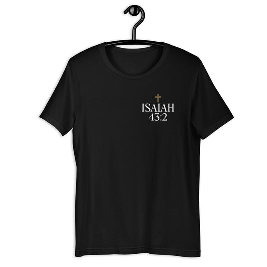 Isaiah 43:2 T-Shirt - Bold Black Apparel