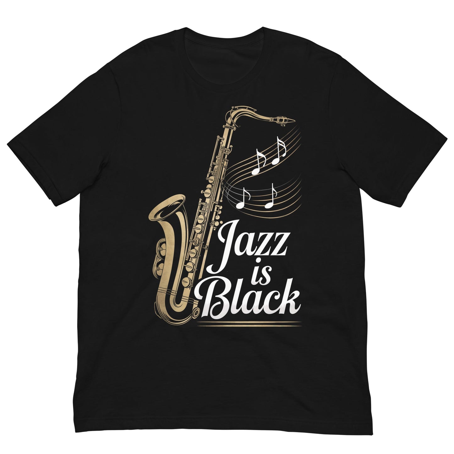 Jazz is Black T-Shirt - Bold Black Apparel