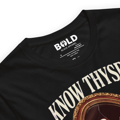 Know Thyself T-Shirt - Bold Black Apparel