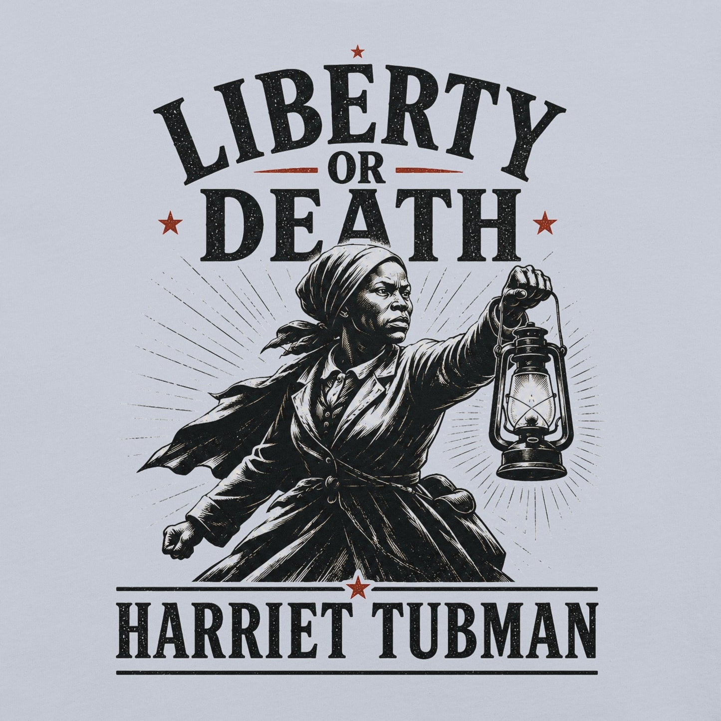 Liberty or Death Harriet Tubman T-Shirt - Bold Black Apparel