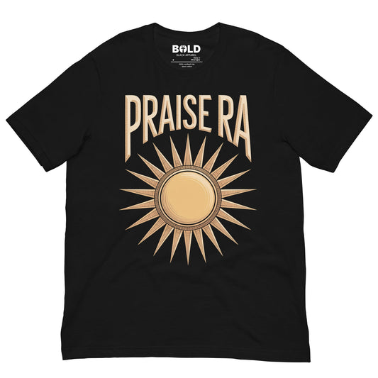 Praise Ra T-Shirt - Bold Black Apparel