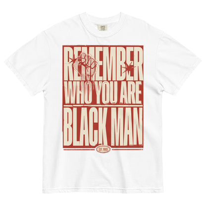 Remember Who You Are Black Man Heavyweight T-Shirt - Bold Black Apparel