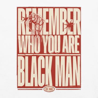 Remember Who You Are Black Man Heavyweight T-Shirt - Bold Black Apparel
