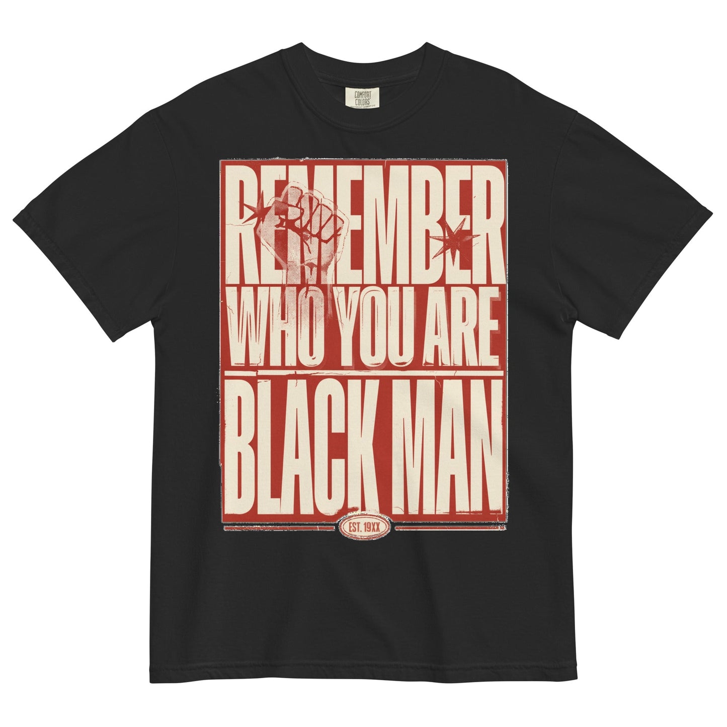 Remember Who You Are Black Man Heavyweight T-Shirt - Bold Black Apparel