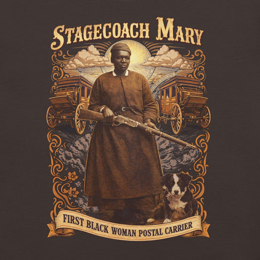 Stagecoach Mary Fields T-Shirt - Bold Black Apparel