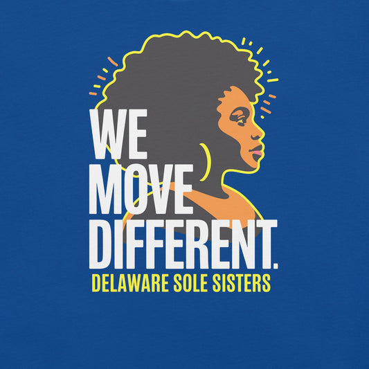 Unisex Delaware Sole Sisters Move Different T-Shirt - Bold Black Apparel