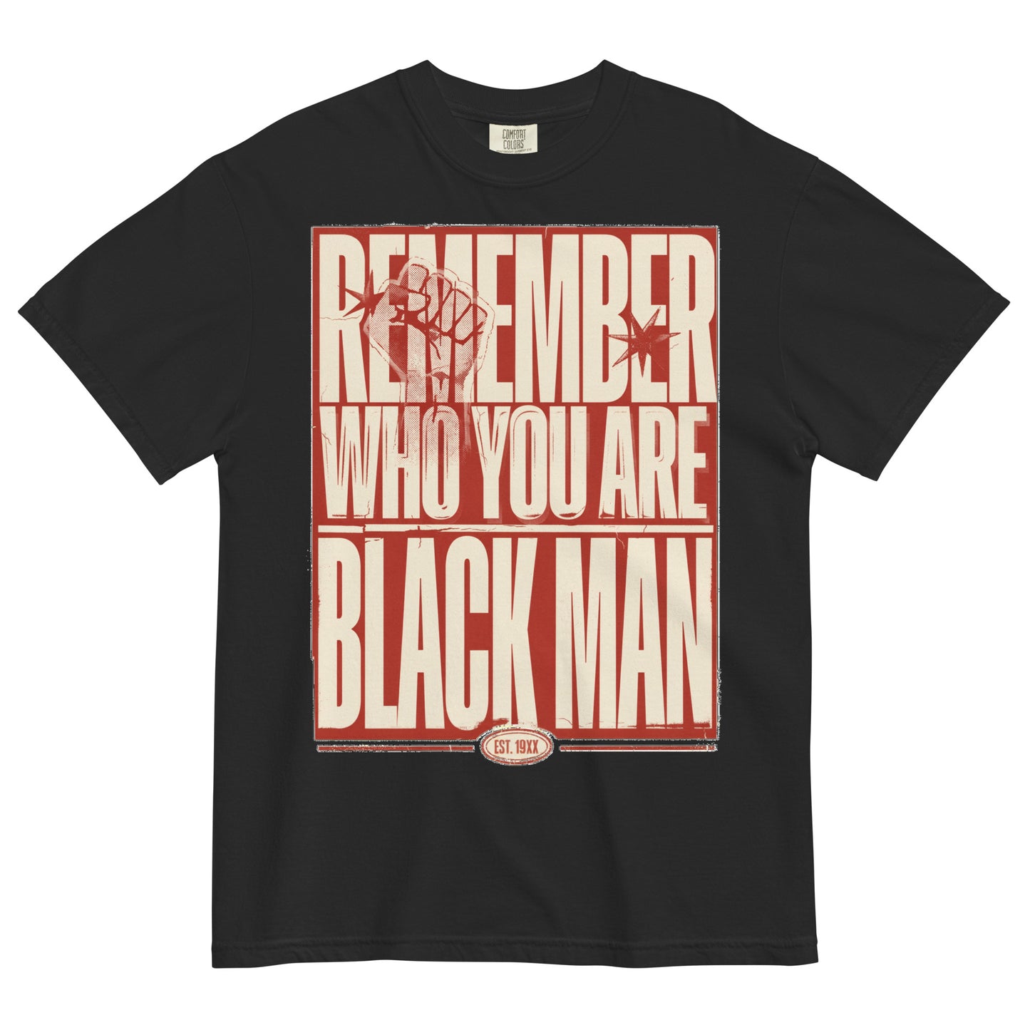 Remember Who You Are Black Man Heavyweight T-Shirt