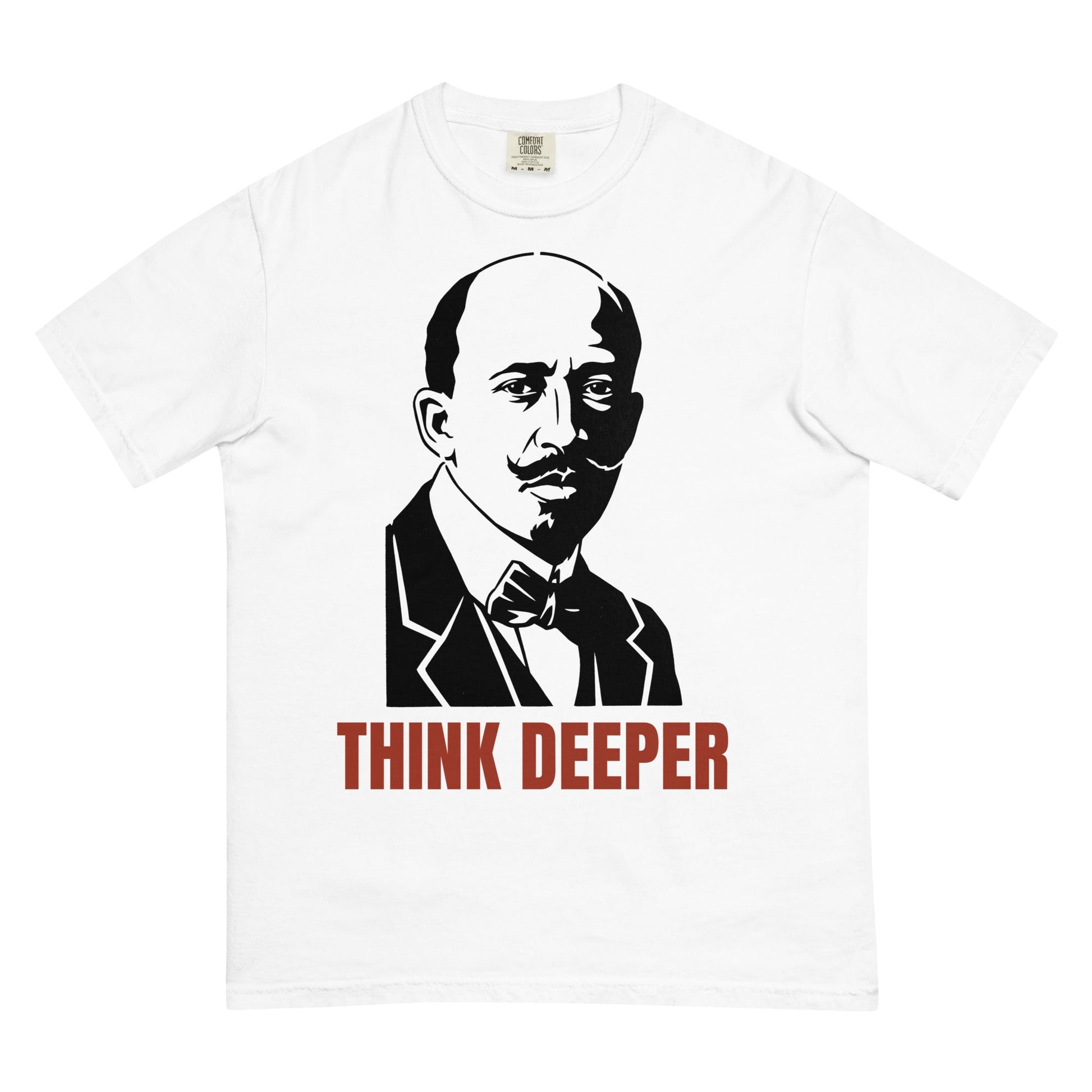 W.E.B. Du Bois Think Deeper T-Shirt - Bold Black Apparel